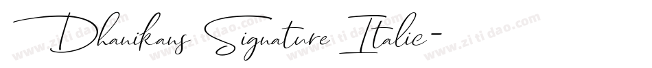 Dhanikans Signature Italic字体转换